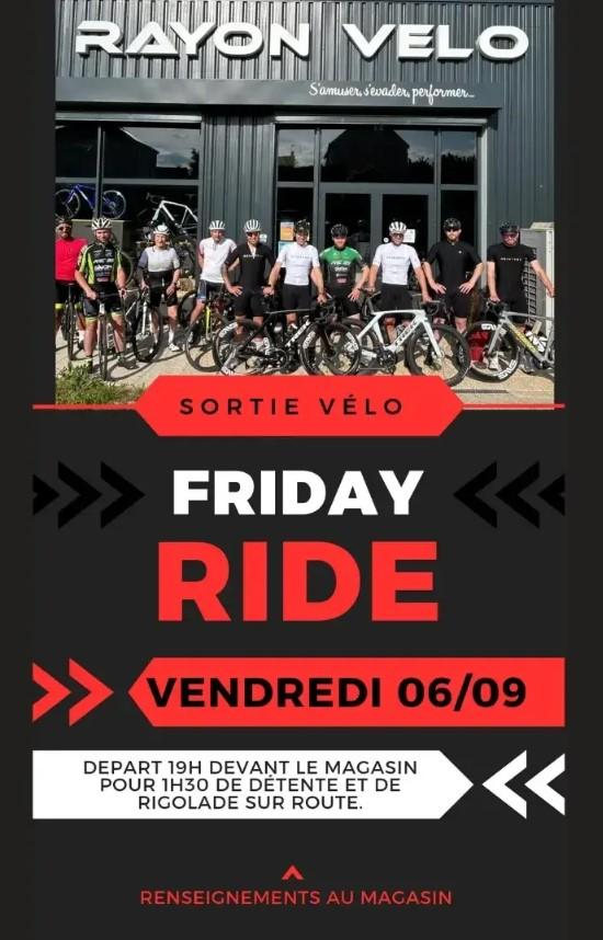 FRIDAY RIDE ! N°5 💪